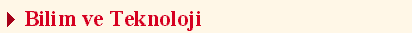 Bilim ve Teknoloji
