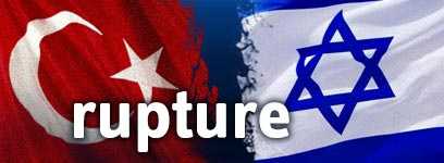 Israel Turkey rupture