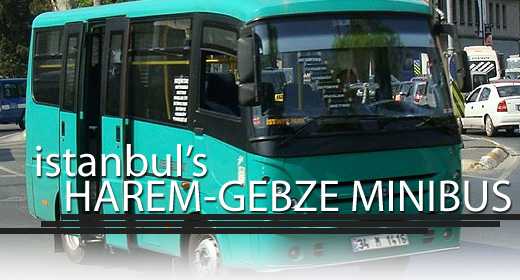 Istanbul’s Harem-Gebze Minibus