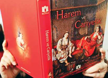 ‘Harem ve Cariyelik’ has been prepared to answer questions about the seraglio. AA photo