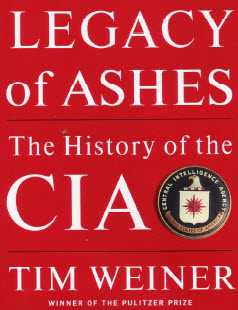 Legacy of Ashes – The History of CIA … Tim Weiner