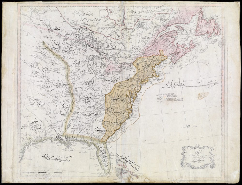 The Ottoman Empire’s First Map of the Newly Minted United States, Nick Danforth