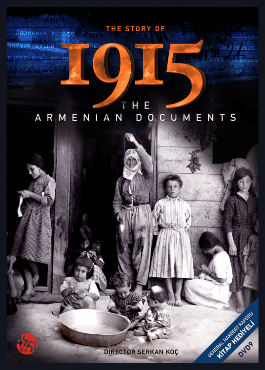 THE 1915 DOCUMENTARY A FILM BASED ON ARMENIAN SOURCES