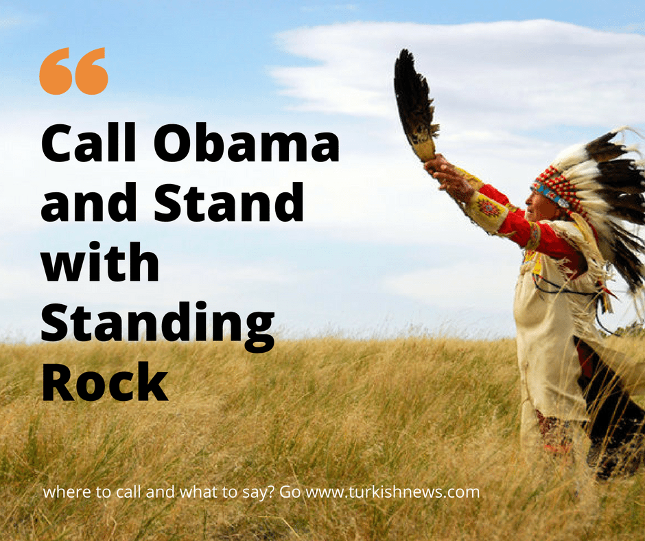 Call Obama at 855 411 0302 and Stand with Standing Rock