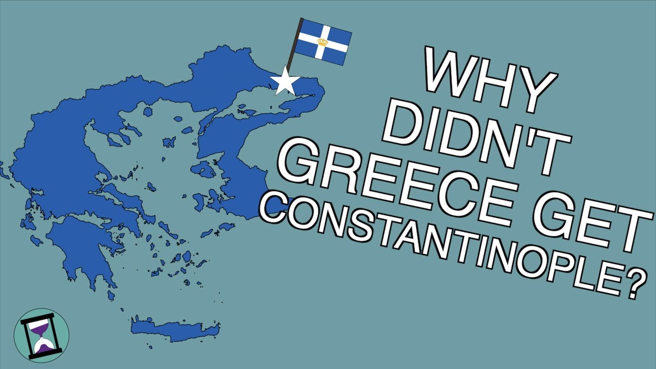 Why didn’t Greece get Constantinople after World War One?