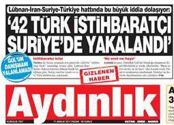 Lübnan-İran-Suriye-Ankara hattında dolaşan bir iddiaya göre, Suriye sınırları içinde en az 42 Türk istihbaratçı yakalandı. İddiayı ilk kez 2 Lübnan gazetesi (El-Ahbar ve Es-Safir) 1 Aralık'ta  yazdı. İran'ın Fars Haber Ajansı, 9 Aralık'ta, olayı "Suriye'de 42 Türk subayı tutuklandı" şeklinde aktardı, haberi "Bu iddianın doğru olması TSK'nın ne hallere düştüğünü ortaya koyuyor" yorumu ile bitirdi.   - 11ayd01a sehir