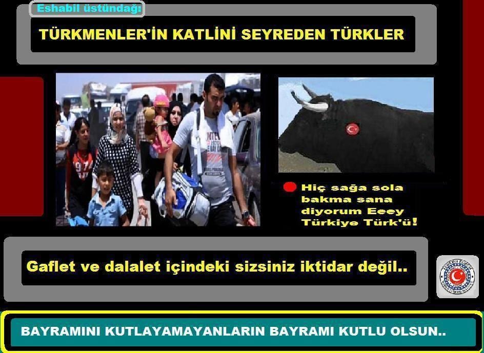 Türkmenler’in katlini seyreden Türkler