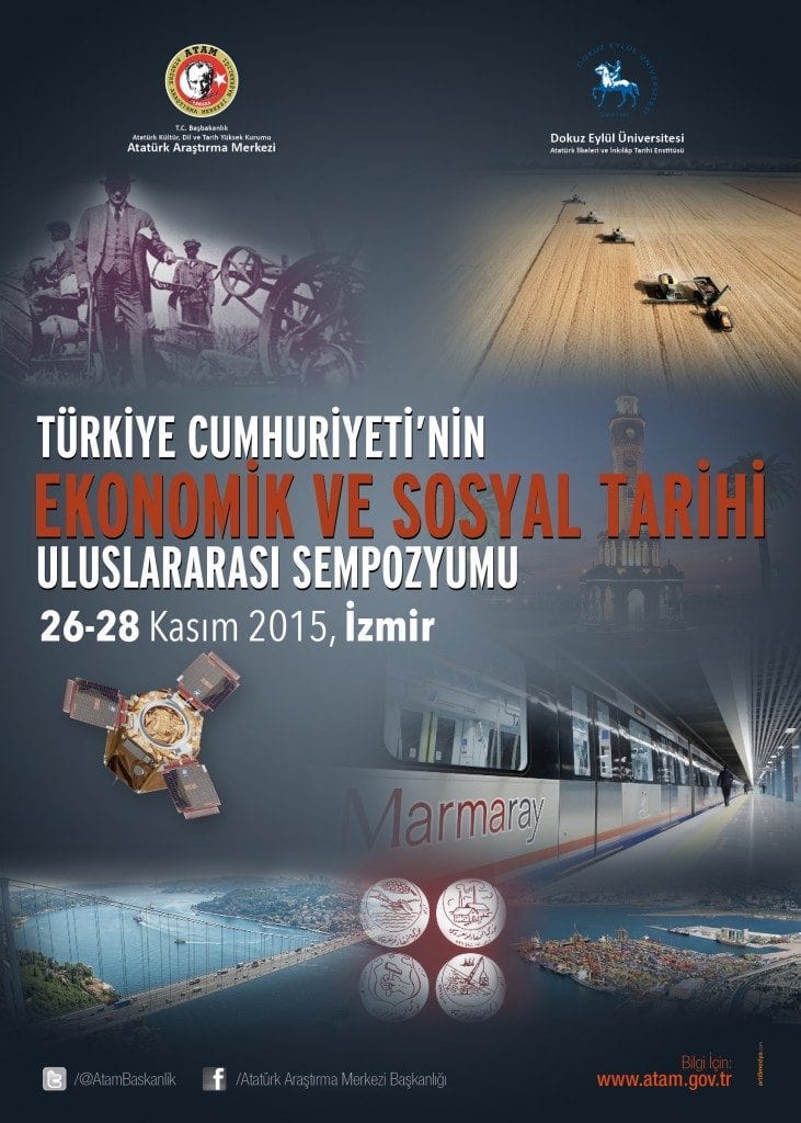 Türkiye Cumhuriyeti’nin Ekonomik ve Sosyal Tarihi Uluslararası Sempozyumu (26-28 Kasım 2015 / İzmir)