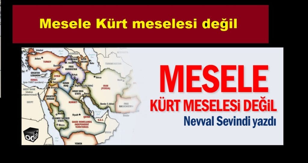1989’da duvar yıkıldığından beri  Batı cephesi Türkiye’den ısrarla iki şey istemektedir: Mezopotamya’da bir Kürt devleti ve Kıbrıs, “bize aittir, geri verin” diyor. - mesele kurt meselesi degil 1812151200 m2