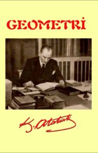 Atatürk\'ün Geometri kitabı - GEOMETRI
