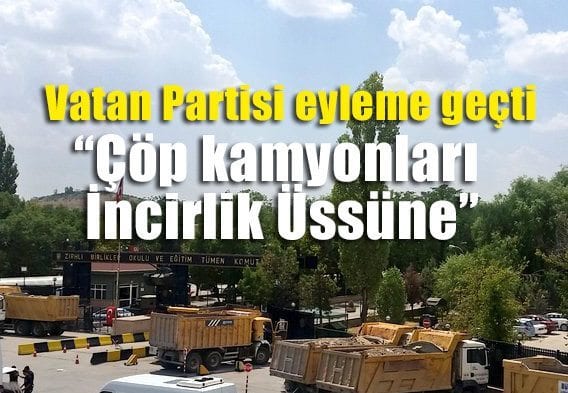 Vatan Partisi, Çöp Kamyonları için Harekete geçti../Aydogan Kekevi
