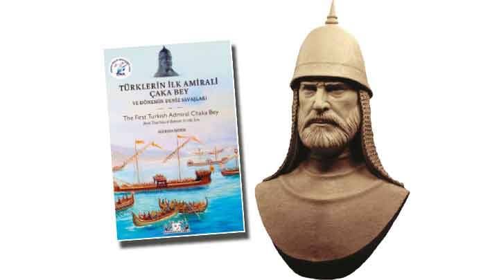 Türklerin ilk amirali Çaka Bey