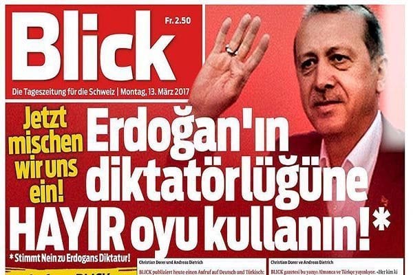 Dışişleri Bakanlığı’ndan İsviçre’nin Blick Gazetesi’ne sert cevap / İsviçreli Blick gazetesi Türkçe manşetle çıktı: Erdoğan’ın diktatörlüğüne ‘hayır’ oyu kullanın