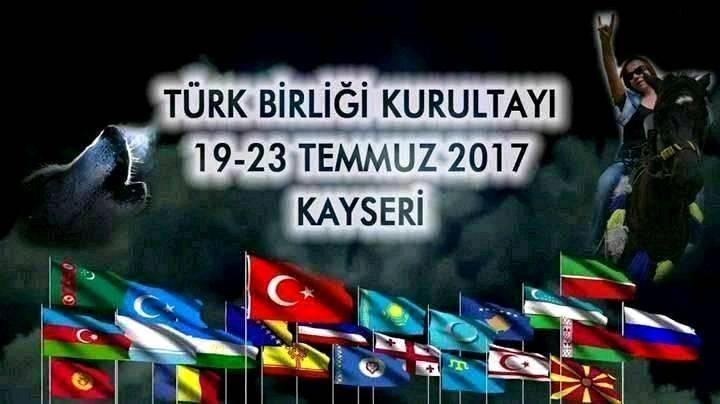 Türk Birliği Kurultayı Kayseri’de…
