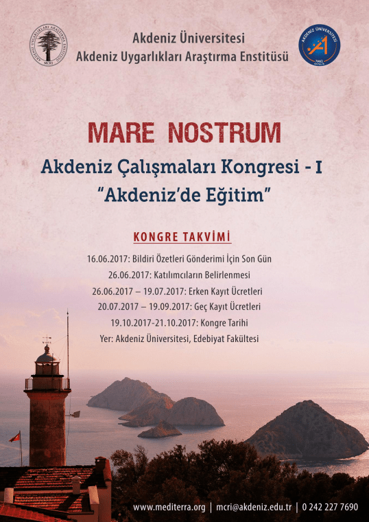 KONGRE DUYURUSU /// Mare Nostrum : Akdeniz Çalışmaları Kongresi  I /// 19.10.2017 – 21.10.2017