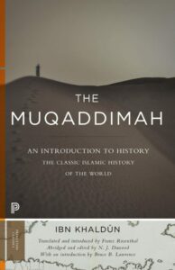 Mukaddime, İbn-i Haldun - the muqaddimah by ibn khaldun
