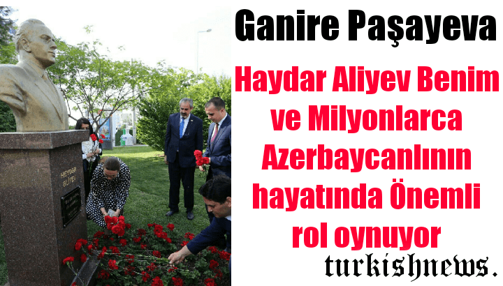Azerbaycan Cumhuriyeti millet vekili Ganire Paşayeva, Haydar Aliyev'in 95. Yıldönümü münasebetiyle katıldığı bir programda Haydar Aliyev'in büstüne karanfil bırakarak açıklamalarda bulundu. Paşayeva; Onu sadece "Bir Millet İki Devlet" dediği Azerbaycan'da değil, hiçbir zaman ayırmadığı Türkiye Cumhuriyeti'nde de saygıyla anıyorlar dedi. - 20180510 141744941078768