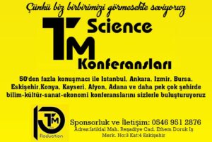 TM Prodüksiyon ve Turkishnews'in birlikte organize ettiği TM Science Konferansları 4 Kasım 2018 de Eskişehir'de start alıyor. Bilimsel birçok konunun konuşulacağı konferansın Eskişehir'de ki konukları belli olurken, organizasyonu hazırlayan, yapımcı Tuncay Yamak ve Turkish Forum-Dünya Türkleri Birliği Türkiye Temsilcisi Metin Tapmaz; organizasyon hakkında görüşlerini dile getirdi. Yapımcı Tuncay Yamak; Bilim konferanslarını tüm Türkiye'de yapmayı  düşündüklerini, birbirinden önemli konuklarla anlaştıklarını ve daha çok kitlelerelere ulaşmak için gerekli hazırlıkları tamamladıklarını ifade etti. Metin Tapmaz ise TM Science Konferansları kendilerinin için bir dönüm noktası olacağını ve yaptıkları işin gurur verici olan yanının içinde bilim olan herşeyden mutluluk duyduklarını açıkladı. - 42058431 241523449846382 1790285709211336704 n