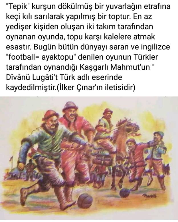 Futbol’un Tarihcesi ve Divânü Lügati’t-Türk. 11. yüzyıl Türk kültürü/Boylari Kaşgarlı Mahmud tarafından