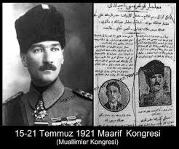 Türkiye Cumhuriyeti'nin İlk Maarif Kongresi, Sakarya Savaşı'nın (10 Tem./13 Eyl.) en bunalımlı günlerinde, Ankara’da 15-21Temmuz 1921 tarihleri arasında yapılmıştı. - maarif egitim kongresi