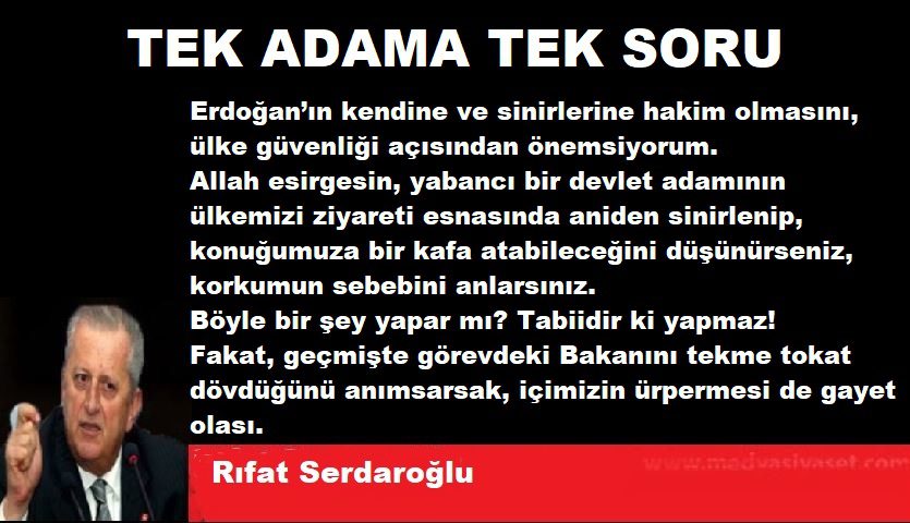 Rıfat Serdaroğlu: TEK ADAMA TEK SORU - Rifat Serdaroglu 2