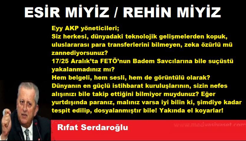 Rıfat Serdaroğlu: ESİR MİYİZ / REHİN MİYİZ - Rifat Serdaroglu 4