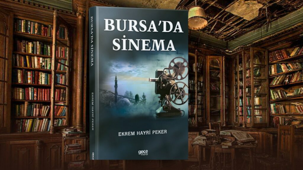 YENİ KİTABIM BURSA'DA SİNEMA YAYINLANDI - Bursada Sinema