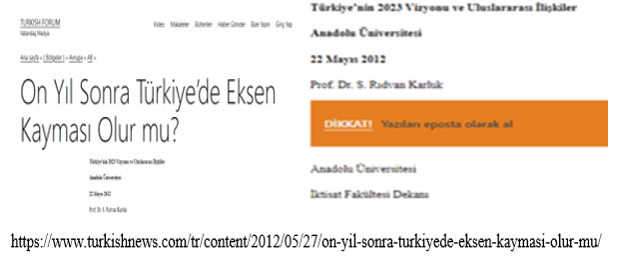 Bundan tam 9 yıl önce 22 Mayıs 2012 tarihinde Turkish Forum’da  (ABD) yayınlanan yazımın başlığı  şöyleydi: “On Yıl Sonra Türkiye’de Eksen Kayması Olur mu?”  Geçen süredeki gelişmelere ışık tutması açısından yazımın önemli kısımlarını   paylaşmak istiyorum. Bunun sebebi  CHP Milletvekili sayın  Özgür Karabat’ın  “Türkiye, Avrupa Ligi’nden Düştü” açıklamasıdır. - Screenshot 1 1