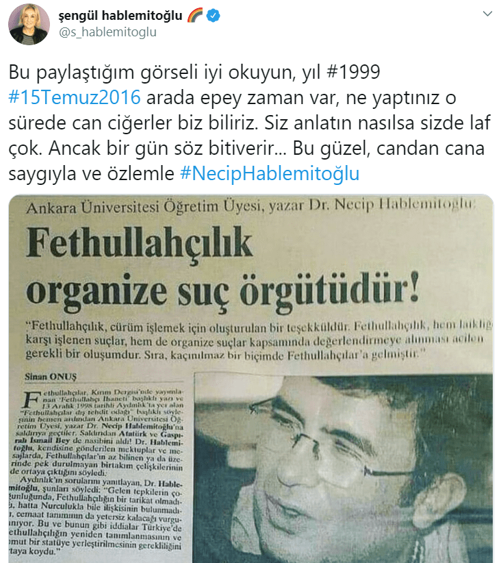 18 Aralık 2002 günü alçakça katledilen Doç Dr. Necip Hablemitoğlu'nu , ölümünün 19.yıl dönümünde saygıyla anıyoruz...Türkiye'nin yüz akı bir çok aydın cinayetinin failleri bulunamadığı gibi Hablemitoğlu'nun da bulunamadı. Bu faili meçhul  cinayetler  Türk Demokrasisi ve milletinin kanayan yarasıdır.Biliminsanı N.HABLEMİTOĞLU'nun öldürülüşünün 18. yıl dönümünde anımsanması gerekenler....Bundan 93 yıl önce Gazi Mustafa Kemal Atatürk şöyle demişti:" Ulus, ancak devletlerin yıkılma ve çökme kargaşaları içinde bulunduğu zamanlarda tarihin yazdığı çok önemli ve korkunç günler yaşıyordu. Böyle günlerde geleceğini kendi eline alma uyanıklığını gösteremeyen ulusların geleceği karanlık ve korkuludur. Türk ulusu bu gerçeği anlamaya başlamıştı. Bu anlayış sonucuydu ki, kurtuluş umudu veren her içten çağrıya koşmaktaydı. Ancak, uzun yüzyılların uyuşturucu yönetim ve eğitiminin etkisinden bir toplumun bir günde, bir yılda kurtulabileceğini düşünmek ve kabul etmek doğru değildir. Böyle olduğu için, durumu ve gerçeği bilenler, elinden geldiği ölçüde kendi ulusunu uyarıp aydınlatarak kurtuluş yolunda ona kılavuzluk etmeyi en büyük insanlık ödevi bilmelidirler. "(Nutuk,c.1,s.246) (1 )- Diğer birçok  uyarılarında olduğu gibi bunu da  Kurtuluş Savaşı, Milli Türk Devlet'in kurtuluşunda kader birliği ettiği en yakın dava  arkadaşları tam olarak gereğini yapmadılar. - "Bilakis kimsesizlerin kimsesi" Türkiye Cumhuriyeti'nin sağladığı imkanlarla okuyup adam olanlar da.   ****Necip Hablemitoğlu'nun ETKİ AJANLARI - NÜFUZ CASUSLARI VE FETHULLAHÇILAR RAPORU'ndan bir alıntı:"...Cumhuriyetin kurucusu Büyük Atatürk, "Gençliğe Hitabesi" ile söylemektedir. Büyük Atatürk, sanki bugünün fotoğrafını çekmiştir, saptamalarında. Ne var ki, O'nun döneminde düşmanın topu ve tüfeği ile mücadele ediliyordu. Şimdilerde, kitle iletişim araçları, borsaları, IMF'i, Dünya Ticaret Örgütü ve her türlü ekonomik ve teknolojik olanakları var düşmanın. Sevr'i uygulatmak için top ve tüfekle Türkiye'ye güç yetiremeyen düşman, şimdilerde elindeki tüm olanakları kullanıyor, aynı amaca ulaşmak için. O'nun döneminde sadece bir Vahdettin, bir Damat Ferit, bir Ali Kemal, bir Dürrizade Abdullah vardı, şimdilerde ise binlerce Vahdettin, Damat Ferit, Ali Kemal, yüzbinlerce Dürrizade Abdullah var aramızda işbirlikçi olarak. Ve bizi yönetiyorlar; kaynaklarımızı, onurumuzu, umutlarımızı, geleceğimizi, bağımsızlığımızı, ulusal bütünlüğümüzü parça parça peşkeş çekiyorlar düşmana.  Büyük Atatürk'ün ilke ve devrimleri kadar gereksinim duyuyoruz yeni bir kuvayı milliye ruhuna."   şeklinde rapor bitmekte.Devlet kurumlarını göreve davet etmekten, toplumu uyandırmaya çalışmaktan başka derdi olmayan aydınlarımızın katledildiği bir ortamda Necip Necip Hablemitoğlu da  öldürüldü. - sengul hablemitoglu feto