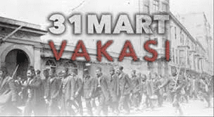 - Kışkırtılmaları sonucunda alaylı subayların Ordudaki mektepli subaylara saldırıları başlar- İstanbul'daki 4.Avcı Taburu neferleri ve medrese öğrencileri, dinci söylemlerle galeyana getirilerek isyan ettirilir. - 31 mart vakasi