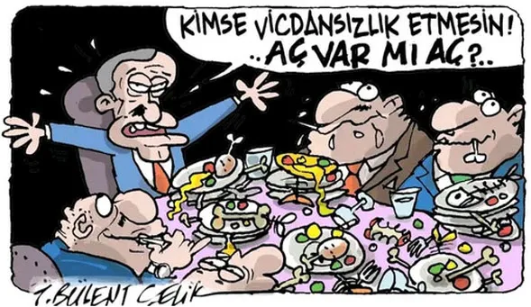 DURUM VAZİYETİ * TÜRKİYE KADINLAR FEDERASYONU (TKDF)Cumhurbaşkanı Erdoğan hakkında suç duyurunda bulundu - karikatur aclik erdogan