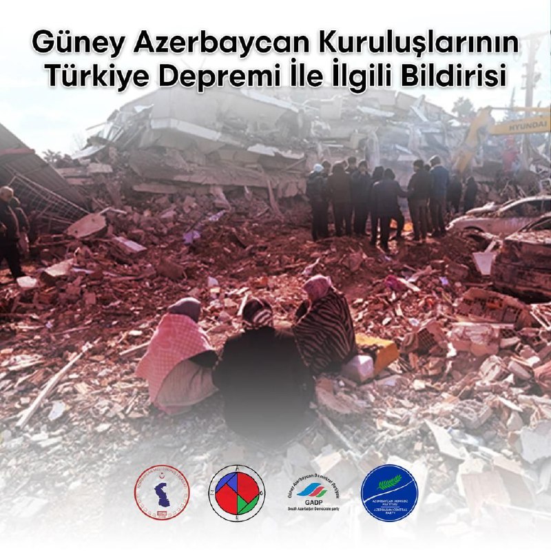 Güney Azerbaycan Kuruluşlarının Türkiye Depremi İle İlgili Bildirisi