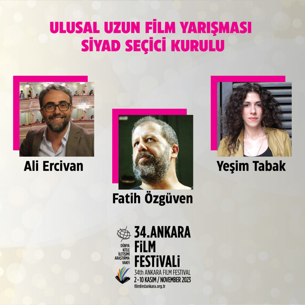 34. Ankara Film Festivali ulusal, belgesel, kısa, proje geliştirme ve SİYAD jürisi açıklandı! - juri SIyad.Sosyal