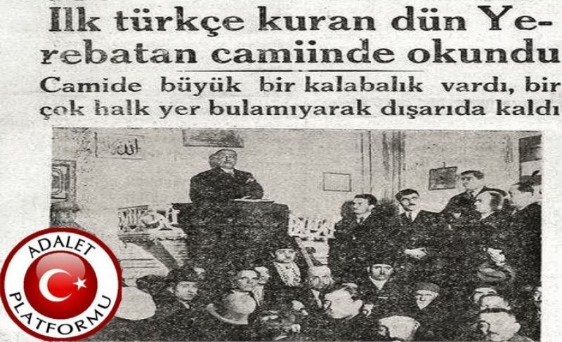 22 Ocak 1932 tarihinde başlayan Türkçe ibadet