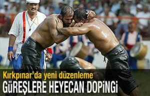 Kırkpınar’da kurallar değişti:Güreşlere heyecan dopingi
