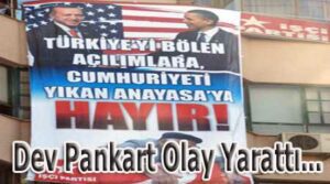 DEV PANKART OLAY YARATTI…