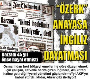 ‎”Özerk” anayasa İngiliz dayatmasıdır!
