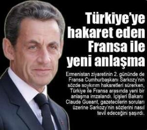 Türkiye’ye Hakaret eden Fransa ile yeni anlaşma