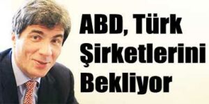 ABD – Türkiye Arasında Yeni İşbirliği Fırsatları