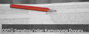 ODTÜ Senatosundan kamuoyuna duyuru