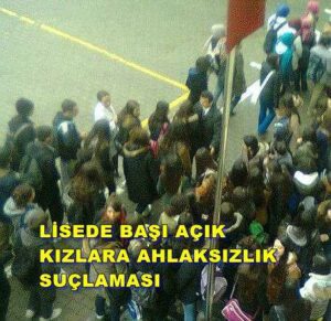 Lisede Başı Açık Kızlara Ahlaksızlık Suçlaması