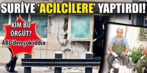 Suriye ‘Acilciler’e yaptırdı!