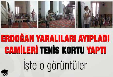 erdogan-yaralilari-ayipladi-camileri-tenis-kortu-yapti--0207131200_m