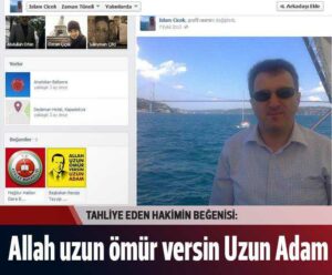 Tahliye eden hakimin beğenisi: “Uzun adam”