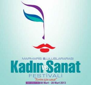 Marmaris 8. Uluslararası Kadın ve Sanat Festivali…