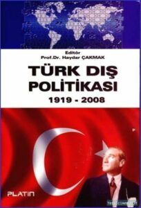 1990'LARDA TÜRK DIŞ POLİTİKASININ OLUŞUMU – GÜVENLİK KAYGILARI VE MİLLİ GÜVENLİK KURULU'NUN  ROLÜ