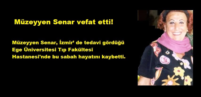 muzeyyen-senar-vefat-etti-muzeyyen-senar-kimdir--5278680