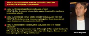 BİR ATATÜRK DÜŞMANININ SORULARI