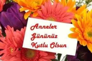 ANNELER GÜNÜ KUTLAMA MESAJI