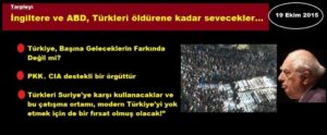 İngiltere ve ABD, Türkleri öldürene kadar sevecekler!